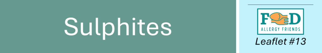 The 14 Allergens. No 13: Sulphites Header