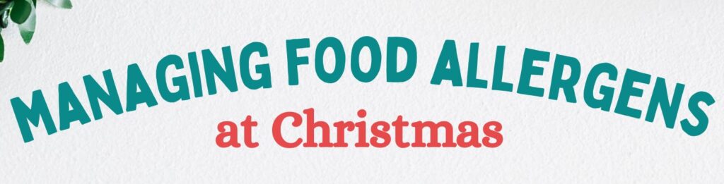 Managing food allergies at Christmas logo header image.